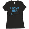 I Love Her Ladies Fitted T-Shirt