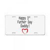 happy 1st father day License Plate