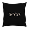 there's no place like 127.0 Throw Pillow