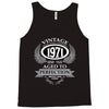 vintage quality without compromise 1971 aged to perfection Tank Top