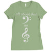 all about that bass no treble Ladies Fitted T-Shirt