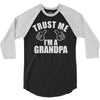 trust me i'm a grandpa 3/4 Sleeve Shirt