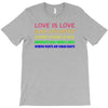 love is love, black lives matter, climate change is real, immigrants m T-Shirt
