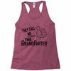 the gandfather Racerback Tank