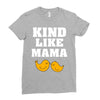 Kind As A Mother Ladies Fitted T-Shirt