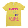 happy laft day of school Ladies Fitted T-Shirt