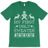 my first ugly sweater T-Shirt