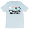 Stronger Together T-Shirt