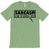 sarcasm services (2) T-Shirt