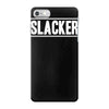 slacker iPhone 7 Case