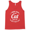 I Work Hard So My Cat Can Live A Better Life Tank Top