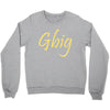 gbig Crewneck Sweatshirt