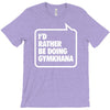 i'd rather be doing gymkhana T-Shirt