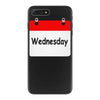 title of day of the week wednesday day of the week iPhone 7 Plus Case