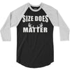 size does matter 3/4 Sleeve Shirt