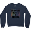 Sunrises House &amp; Techno Crewneck Sweatshirt