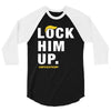 Lock Him Up 3/4 Sleeve Shirt