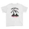 it doesn t matter if she is short fat and has a big mouth as long as s Youth Tee