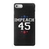 Impeach 45 iPhone 7 Case