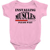 installing muscles Baby Onesie