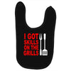 got skills on the grills apron Baby Bibs