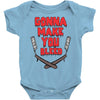 gonna make you bleed Baby Onesie