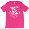fishing is my cardio T-Shirt