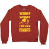 winner winner chicken dinner Crewneck Sweatshirt