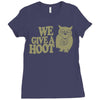 we give a hoot Ladies Fitted T-Shirt
