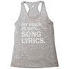 my brain is 80% song lyrics Racerback Tank