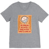 i'm smiling because i have no idea what's going on V-Neck Tee