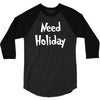 need holiday 3/4 Sleeve Shirt