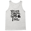 read a book, fool Tank Top