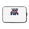 i put the art in fart Laptop sleeve