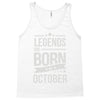 legends are born in october Tank Top