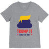 trump it like its hot V-Neck Tee
