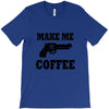 make me coffee T-Shirt