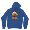 drink beer fuck fear Unisex Hoodie