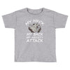 MY NECK MY BACK MY ANXIETY ATTACK Toddler T-shirt