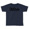 oldstyle Toddler T-shirt
