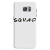 squad friends parody Samsung Galaxy S7 Case