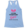 I'm Your Father's Day Gift Mom Says You're Welcome Baby Girl Racerback Tank