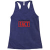 alternative fact Racerback Tank