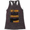 My Son Is Super Awesome His Daddy Racerback Tank