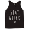 Juanpa Zurita Stay Weird Tank Top