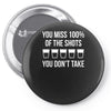 missed shots Pin-back button