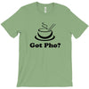 got pho  asian vietnamese food (2) T-Shirt