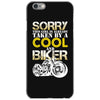 Sorry This Girl Is Already Takenby a Cool And Biker iPhone 6/6s Case