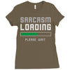 sarcasm loading funny joke Ladies Fitted T-Shirt