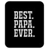 best papa ever Mousepad